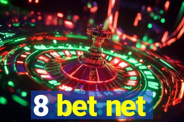 8 bet net
